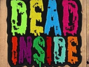 Dead Inside Embroidered patch